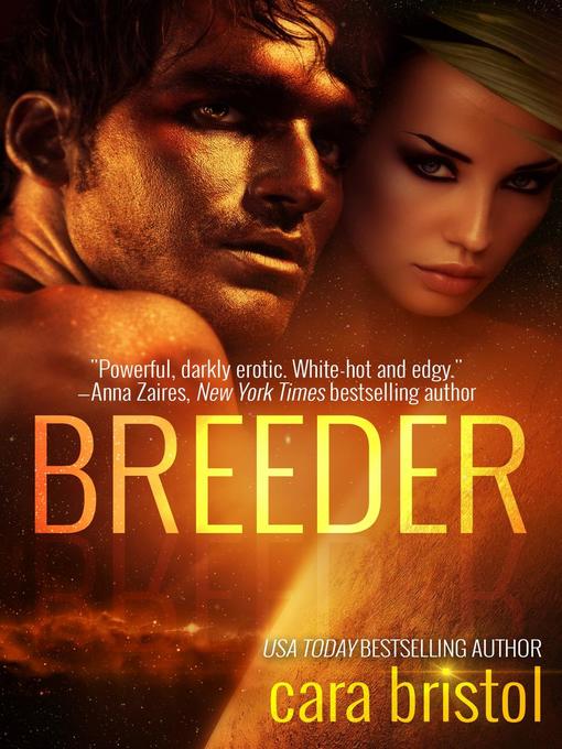 Title details for Breeder by Cara Bristol - Available